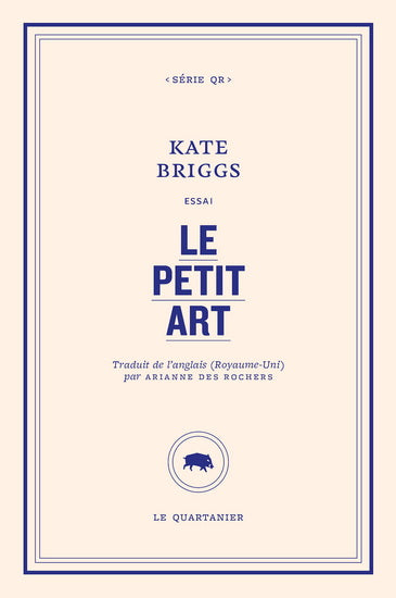 Le petit art par Kate Briggs