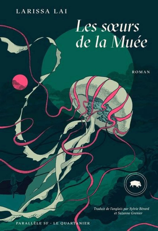 Les sœurs de la Muée Larissa Lai