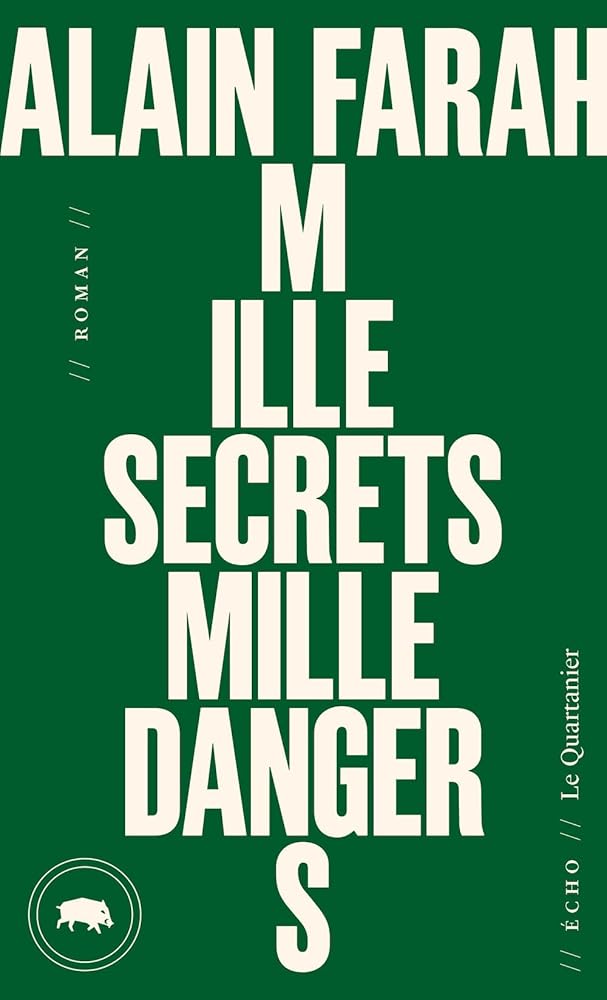 Mille secrets mille dangers livre Alain Farah