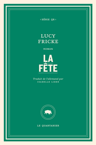 La fête par Lucy Fricke