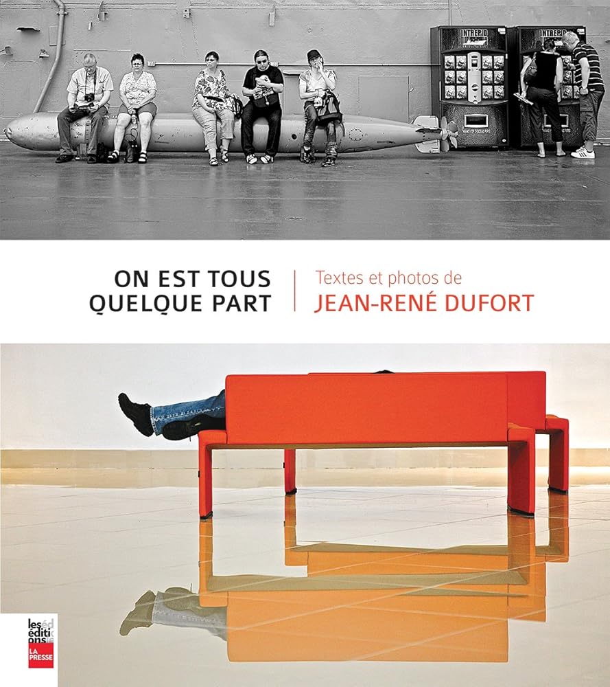 On est tous quelque part livre Jean-René Dufort