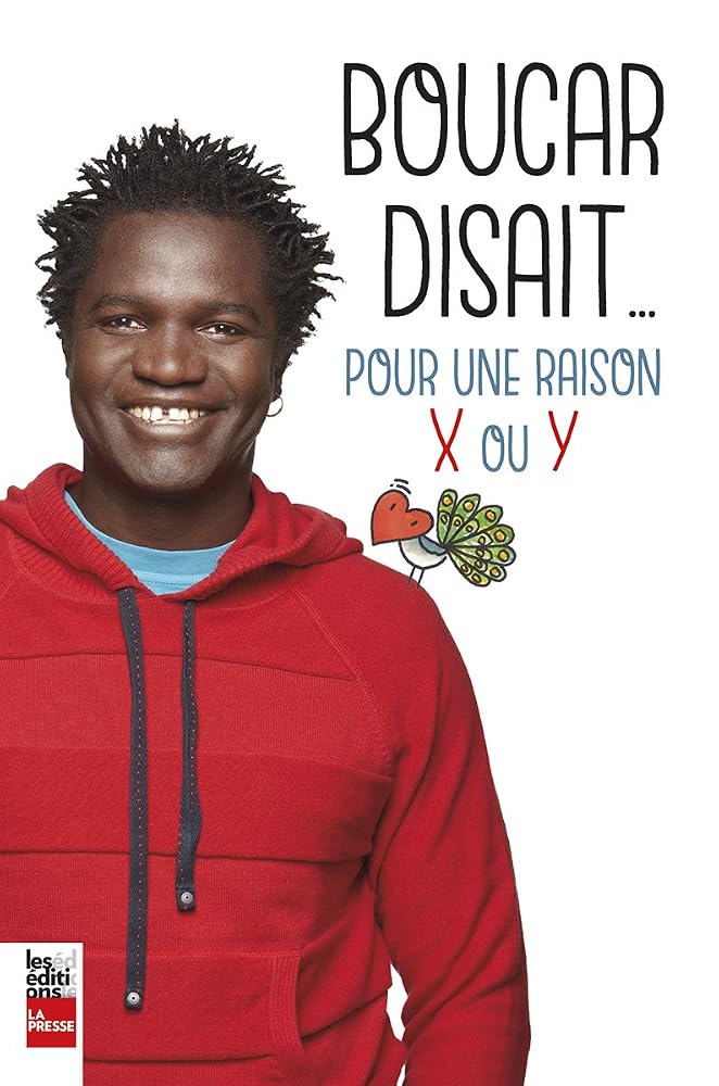 Boucar disait... pour une raison X ou Y par Boucar Diouf
