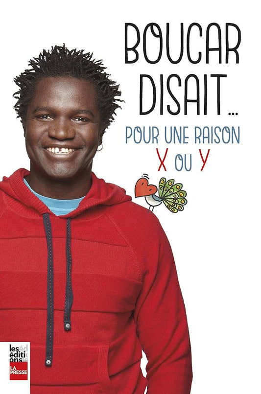 Boucar disait... pour une raison X ou Y par Boucar Diouf