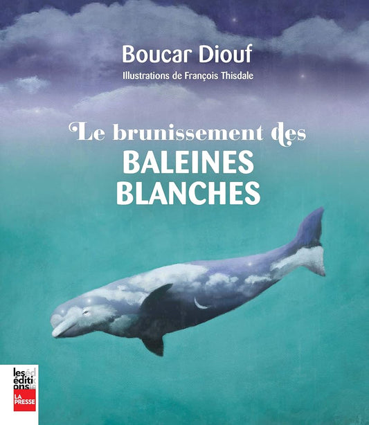 Le brunissement des baleines blanches par Boucar Diouf
