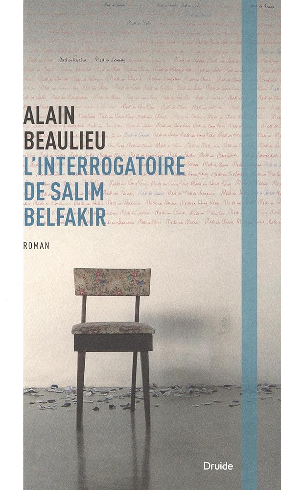 L'interrogatoire de Salim Belfakir livre Alain Beaulieu