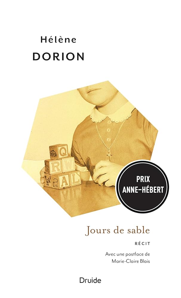 Jours de sable : Récit livre Hélène Dorion