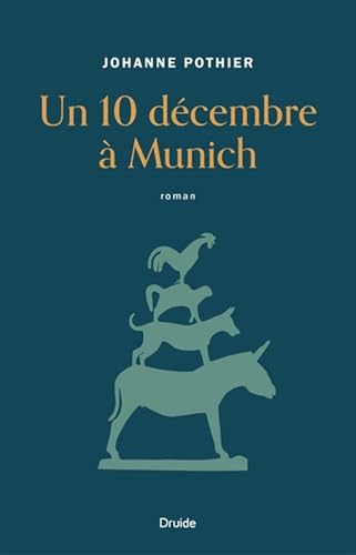 Un 10 décembre à Munich par Johanne Pothier