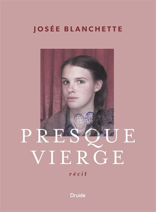 Presque vierge Josée Blanchette