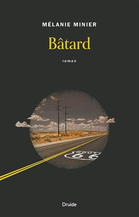 Bâtard par Mélanie Minier