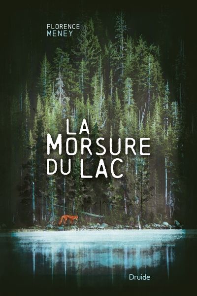 La morsure du lac par Florence Meney