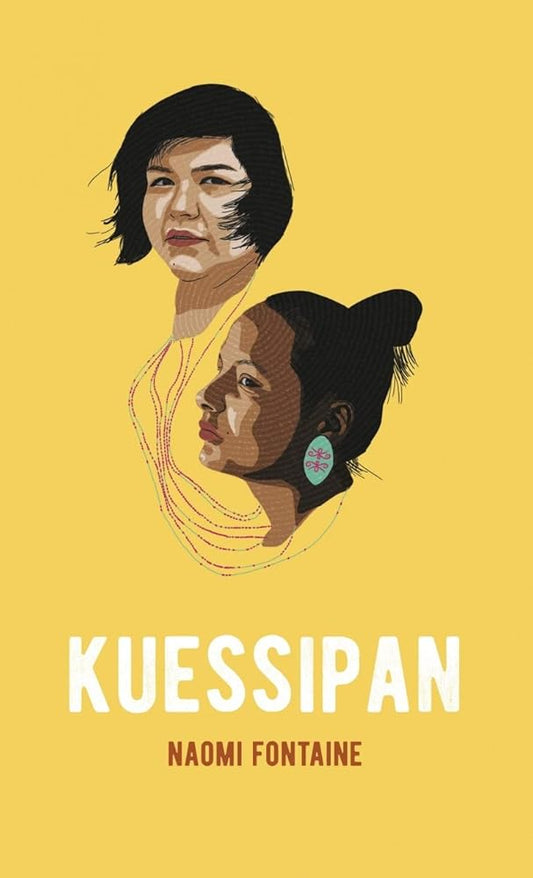 Kuessipan par Naomi Fontaine