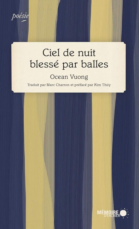Ciel de nuit blessé par balles Ocean Vuong