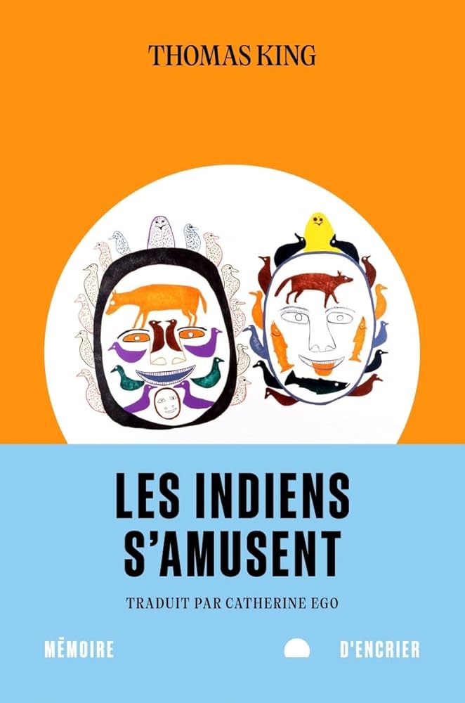 Les Indiens s'amusent par Thomas King