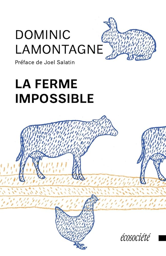 La ferme impossible livre Dominic Lamontagne