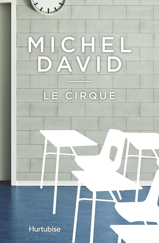 Le cirque livre Michel David