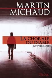 La chorale du diable livre Martin Michaud