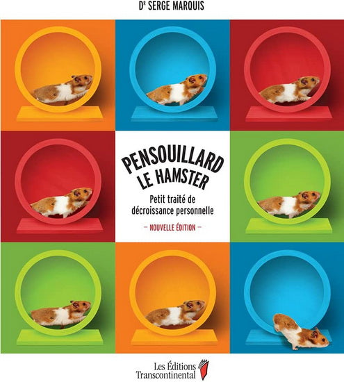 Pensouillard le hamster par le Dr Serge Marquis