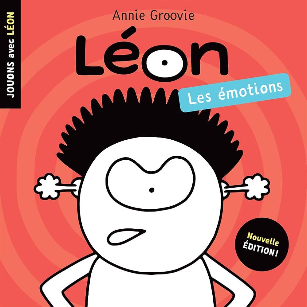 Jouons avec Léon : Les émotions par Annie Groovie