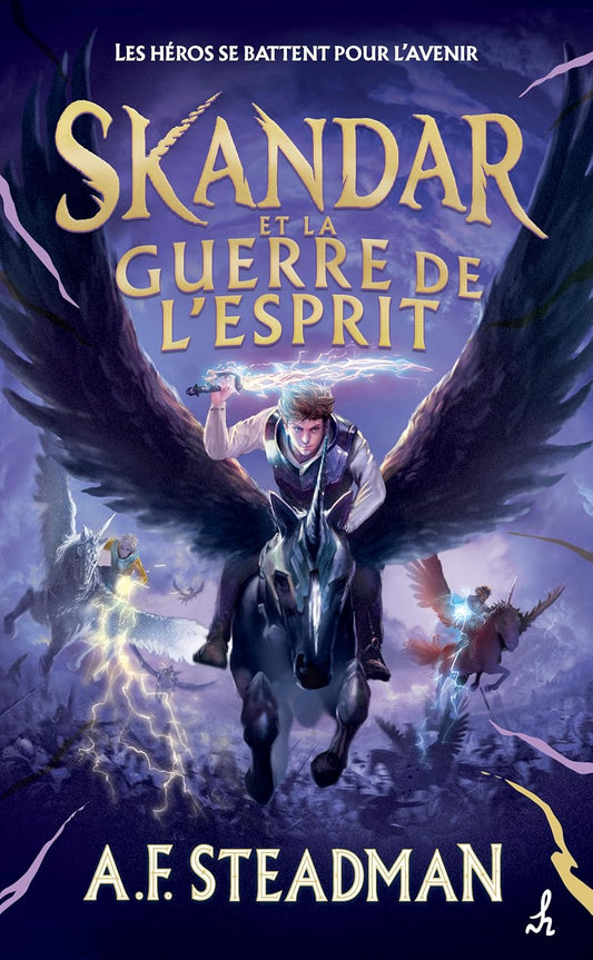 Skandar et la guerre de l'esprit, tome 5 par A. F. Steadman