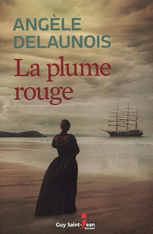 La plume rouge livre Angèle Delaunois