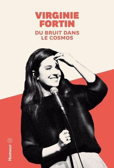 Du bruit dans le cosmos Virginie Fortin