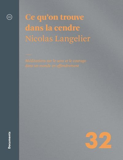 Ce qu'on trouve dans la cendre par Nicolas Langelier