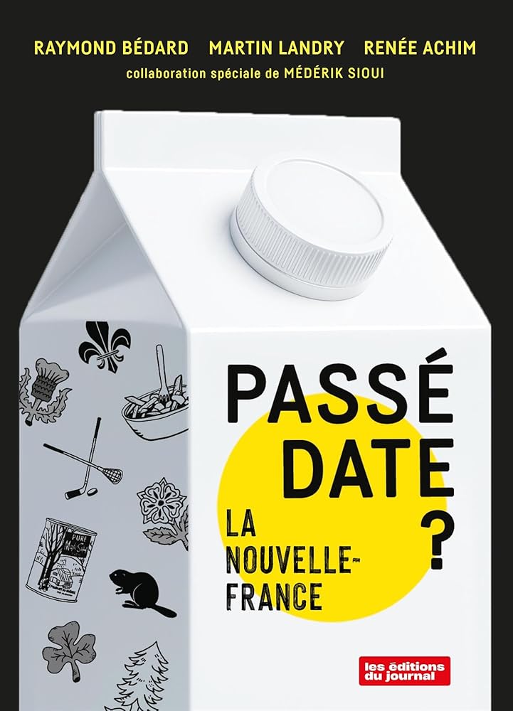 Passé date ? La Nouvelle-France