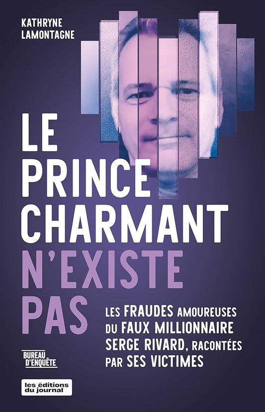 Le prince charmant n'existe pas par Kathryne Lamontagne
