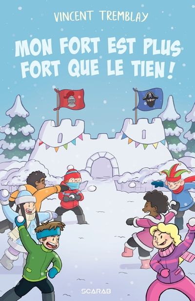 Mon fort est plus fort que le tien ! tome 1 par Vincent Tremblay