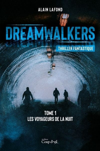 Dreamwalkers, tomes 1 à 3