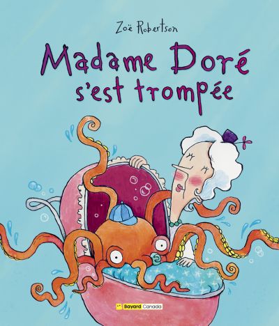 Madame Doré s'est trompée par Zoë Robertson