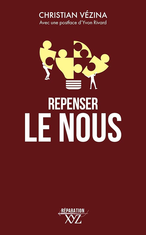 Repenser le Nous par Christian Vézina
