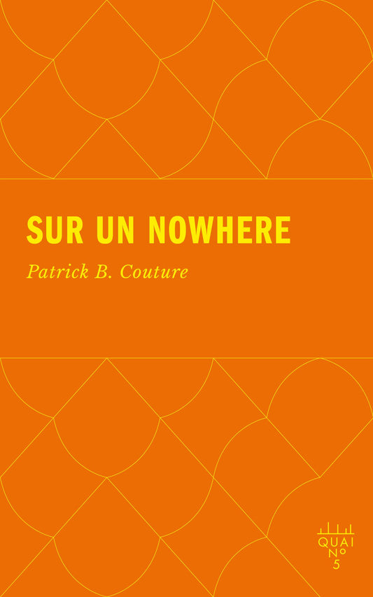 Sur un nowhere par Patrick B. Couture