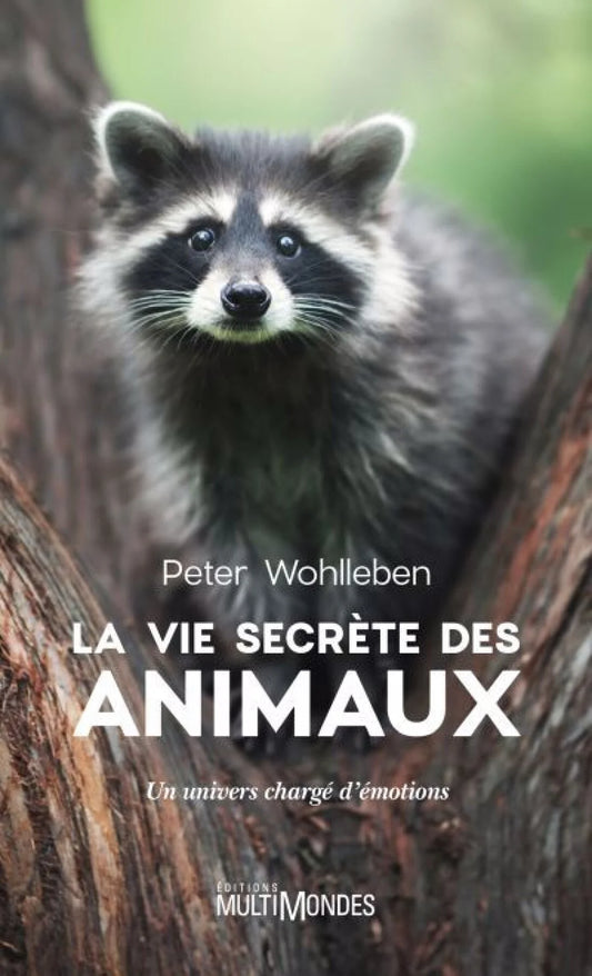 La vie secrète des animaux par Peter Wohlleben