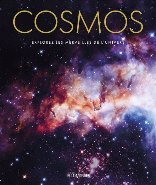 Cosmos : Explorez les merveilles de l'Univers