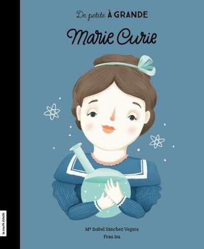 Marie Curie par Isabel Sanchez Vegara