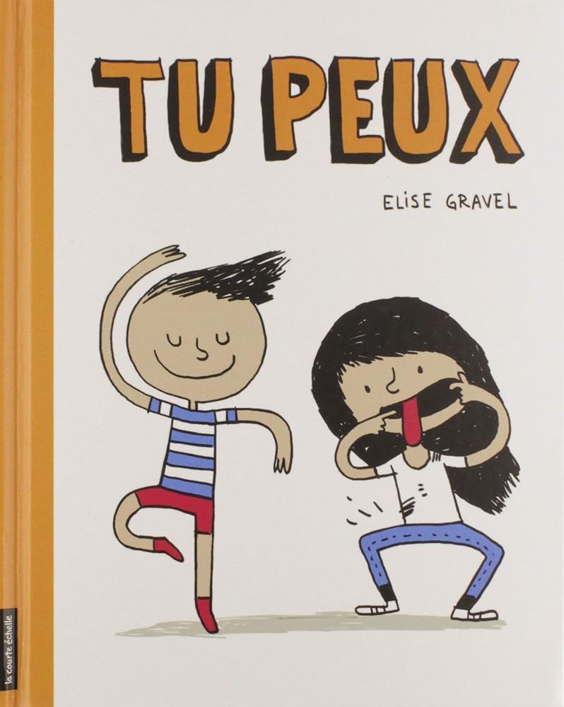 Tu peux par Élise Gravel