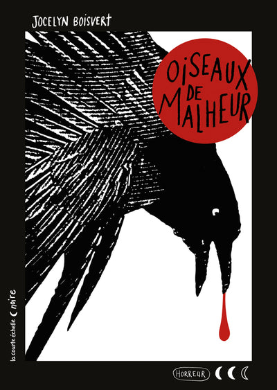 Oiseaux de malheur par Jocelyn Boisvert
