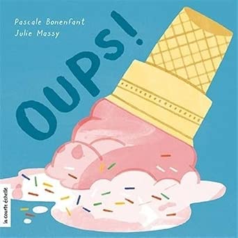 Oups ! par Julie Massy