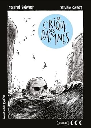 La crique des damnés par Jocelyn Boisvert