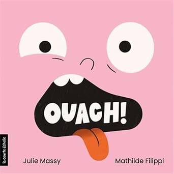 Ouach ! par Julie Massy