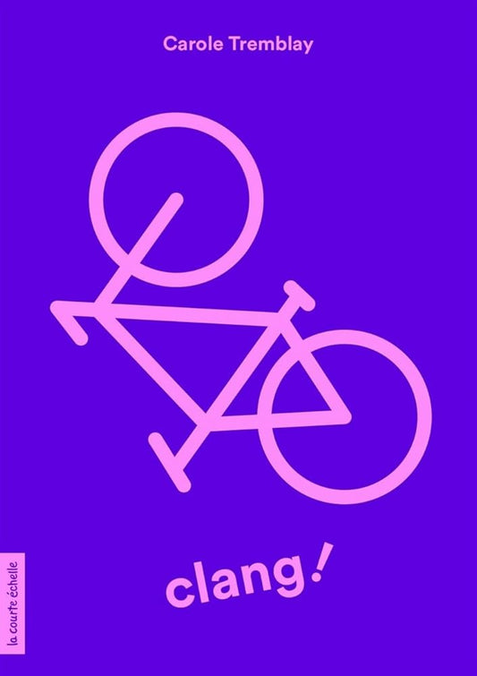 Clang ! par Carole Tremblay