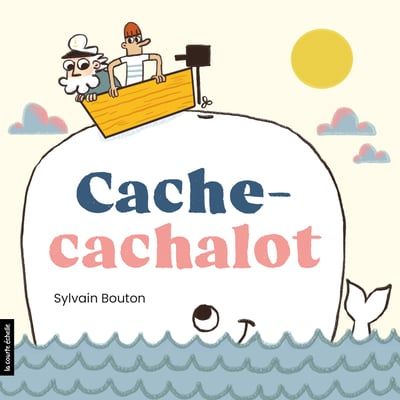 Cache-cachalot par Sylvain Bouton
