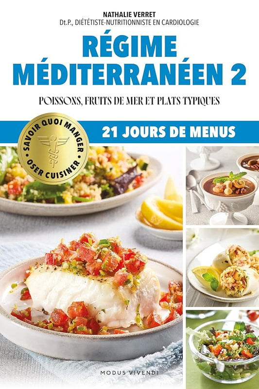 Oser cuisiner - régime méditerranéen 2 par Nathalie Verret