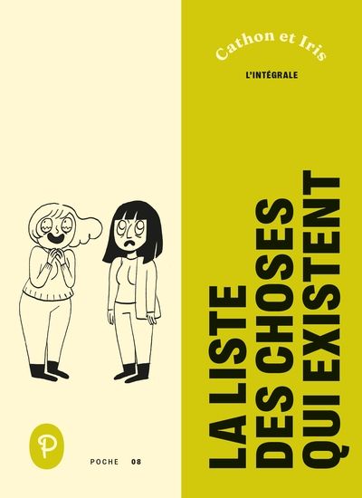 La liste des choses qui existent : L'intégrale par Iris, Cathon