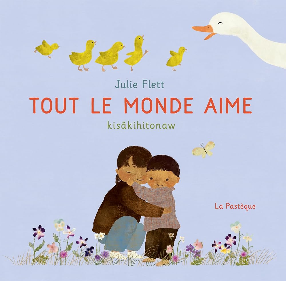 Tout le monde aime par Julie Flett