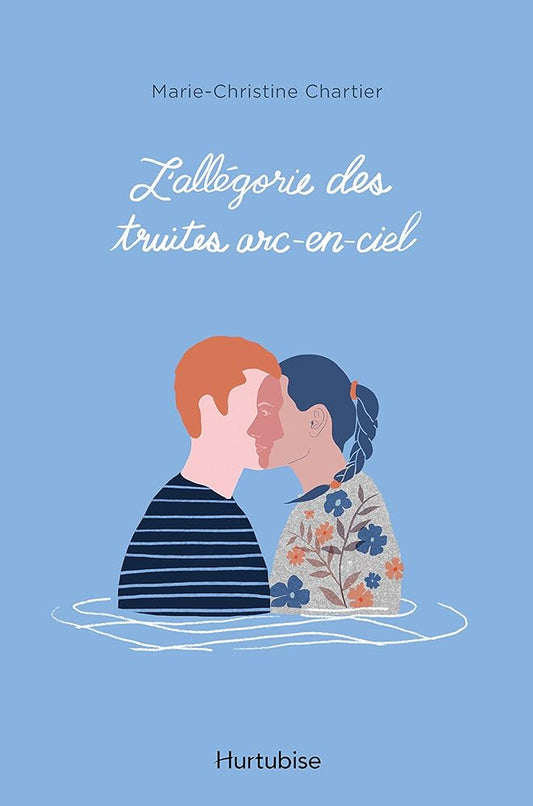L'allégorie des truites arc-en-ciel par Marie-Christine Chartier