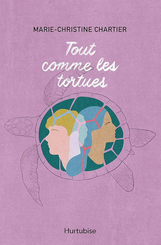 Tout comme les tortues par Marie-Christine Chartier