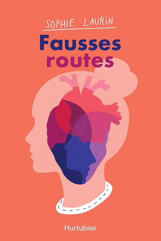 Fausses routes Sophie Laurin