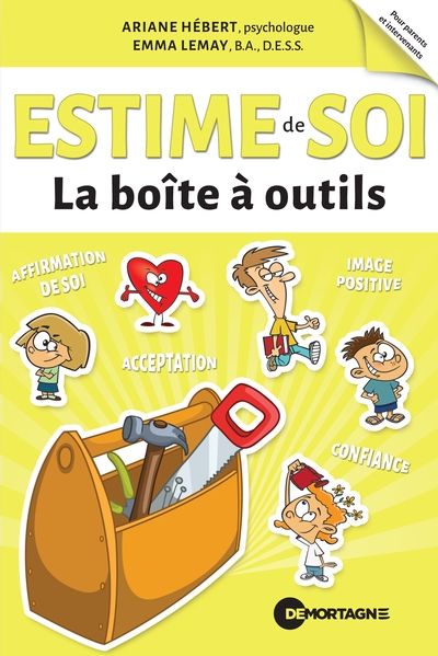 Estime de soi par Ariane Hébert, Emma Lemay